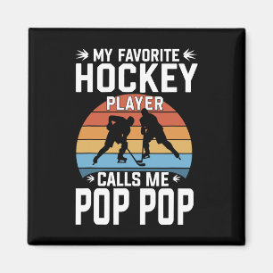 Aimant Mon joueur de hockey préféré m'appelle Pop Pop Drô