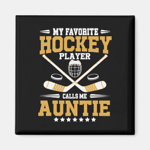 Aimant Mon joueur de hockey préféré m'appelle Tante Hocke