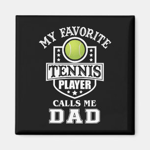 Aimant Mon Joueur De Tennis Favori M'Appelle Papa Corresp