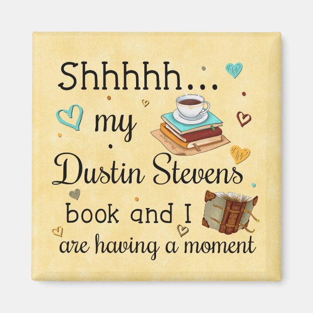 Aimant Mon livre Dustin Stevens et moi avons un moment (Devant)
