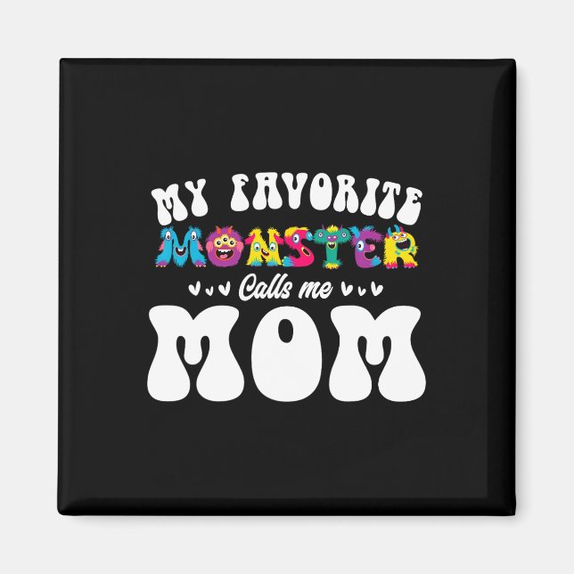 Aimant Mon Monstre Favori M'Appelle Maman Fun Mère Hallow (Devant)
