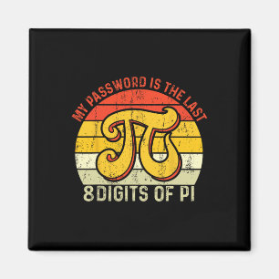 Aimant Mon Mot Est Le Dernier 8 Chiffres De Pi