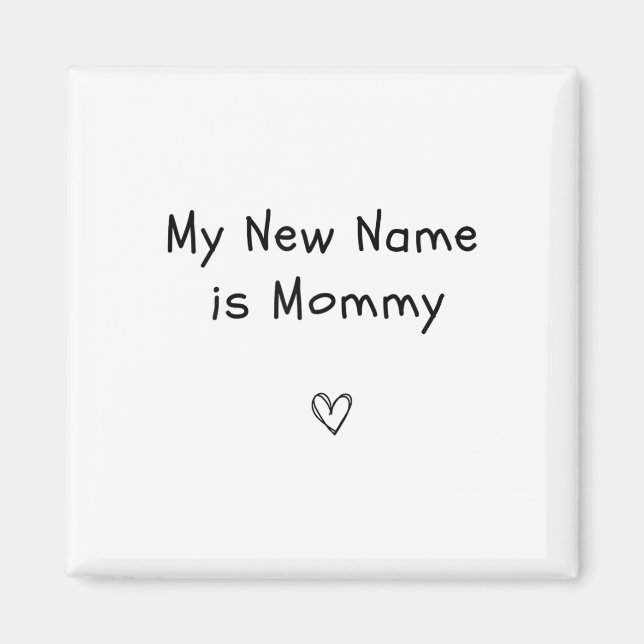 Aimant Mon nouveau nom est Maman Annonce de Grossesse Déc (Devant)
