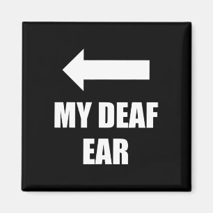 Aimant Mon Oreille Droite Sourde Est Sourde