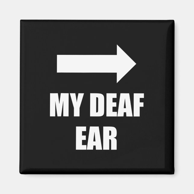 Aimant Mon oreille sourde L'oreille gauche L'oreille est  (Devant)