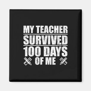 Aimant Mon professeur a survécu 100 jours avec moi élève