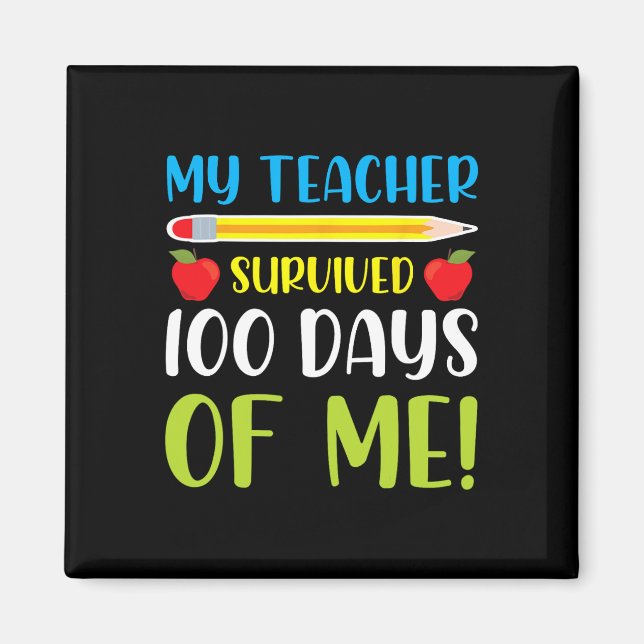Aimant Mon professeur a survécu 100 jours de moi amusant  (Devant)