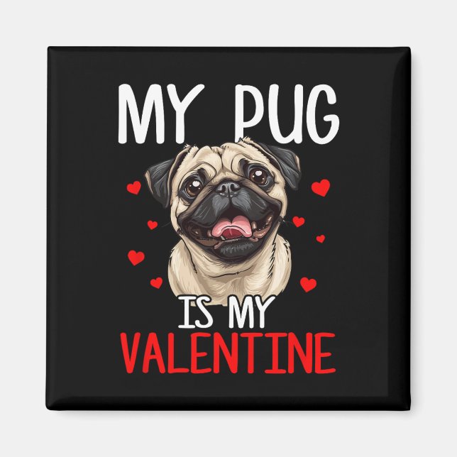 Aimant Mon Pug est mon Valentin  (Devant)