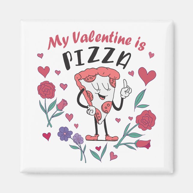 Aimant Mon Valentin est une invitation à la pizza (Devant)