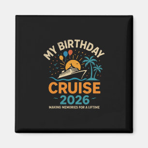Aimant Mon voyage de croisière d'anniversaire 2026 de cél