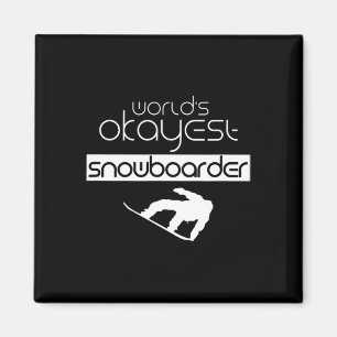 Aimant Mondes Okayest Snowboarder hiver Snowboard Snowbo