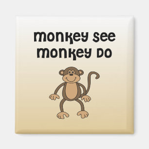 Aimant Monkey See, Monkey Do