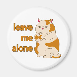 Aimant Moody Grosse cat me laisse tranquille