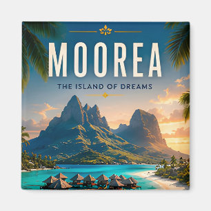 Aimant 🌴 Moorea Polynésie française Décoration de luxe p