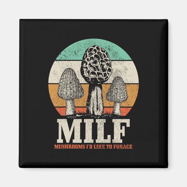 Aimant Morel Chasse aux champignons M.i.l.f. Champignons  (Devant)