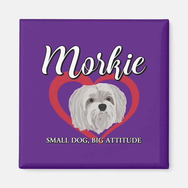 Aimant Morkie - Petit chien, grande attitude - 3 (Devant)