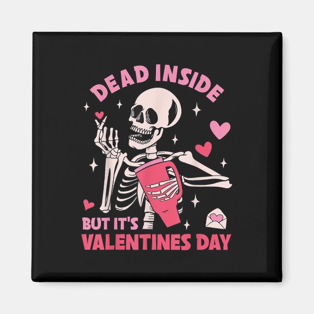 Aimant Mort À L'Intérieur Mais Ses Valentines Jour Drôle  (Devant)
