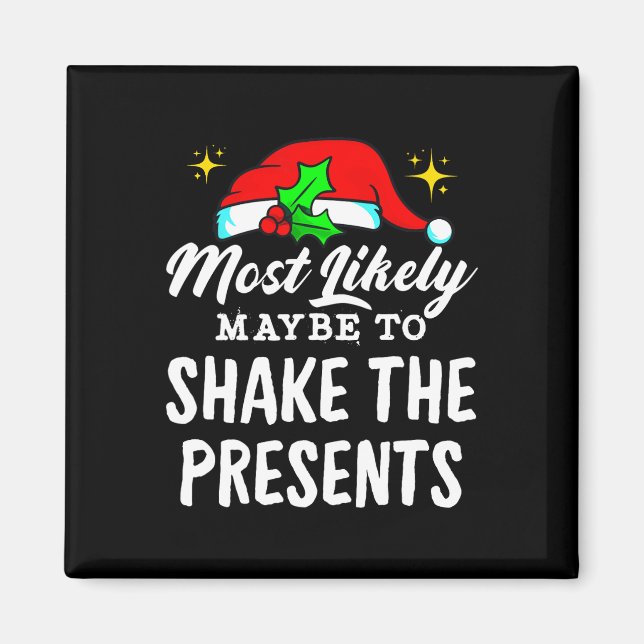 Aimant Most Likely Maybe To Shake The Presents Funny Chri (Devant)