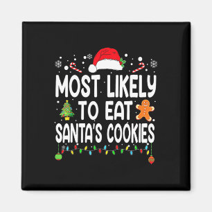 Aimant Most Likely To Eat Santas