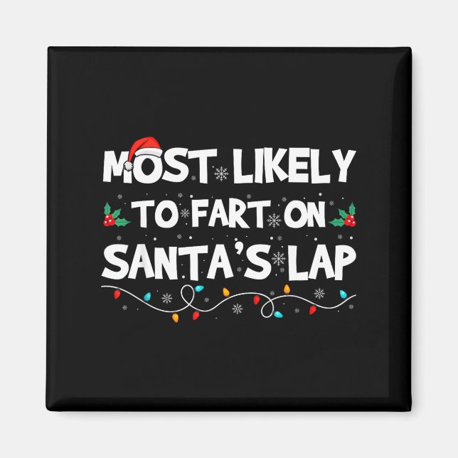 Aimant Most Likely To Fart On Santa's Lap Family Matching (Devant)