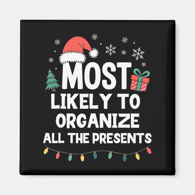 Aimant Most Likely To Organize All The Christmas Xmas  (Devant)