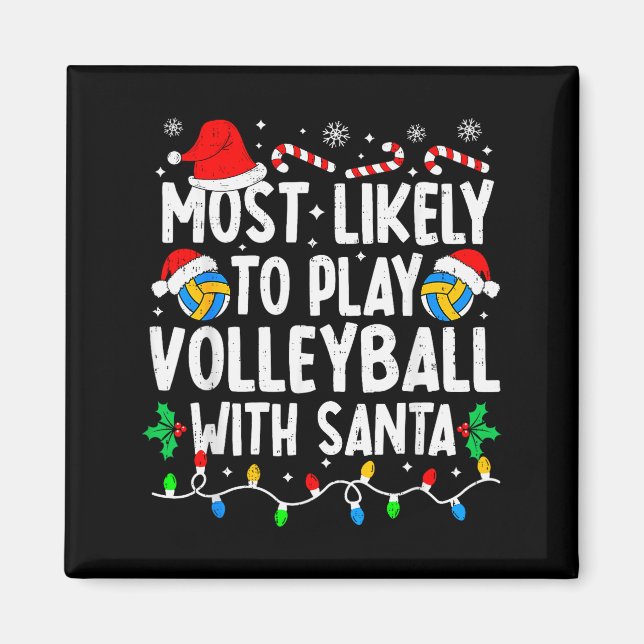 Aimant Most Likely To Play Volleyball With Santa Matching (Devant)
