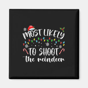 Aimant Most Likely To Shoot