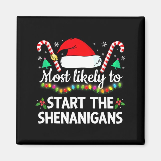 Aimant Most Likely To The Shenanigans Funny Xmas Family M (Devant)