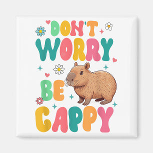 Aimant Motivation Amoureux de Capybara Positif Ne T'inqui