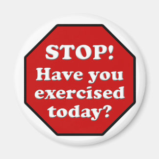Aimant Motivation Diet, Stop Sign Exercice Aujourd