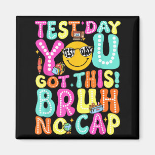 Aimant Motivation pour le jour de test de l'État Staar, t