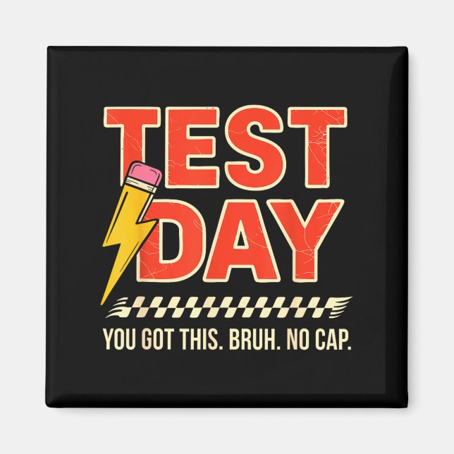 Aimant Motivation pour le jour de test d'État Staar T'as  (Devant)