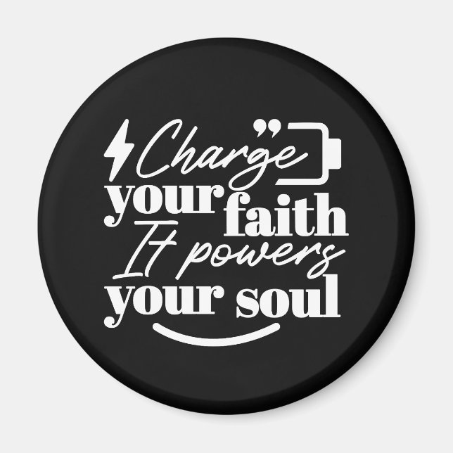 Aimant Motivational Christian Quote – Charge Your Faith (Devant)