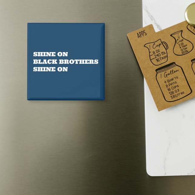 Aimant Motivationnel Afro-Américain (Noir) (Shine on magnet blue)