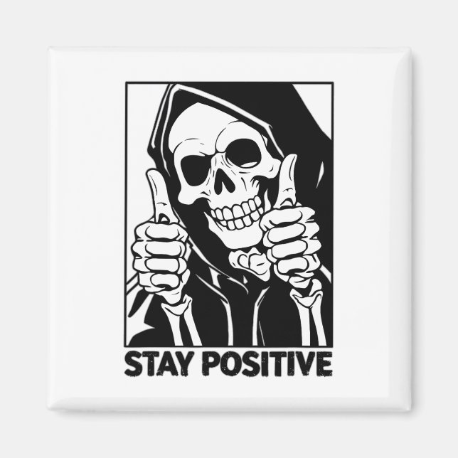 Aimant Motivationnel Rester Positif Squelette Grim Reaper (Devant)