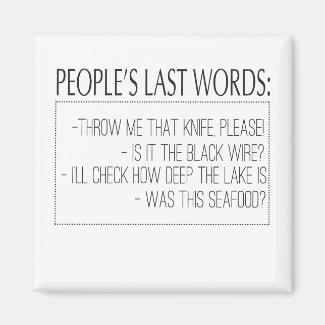 Aimant Mots Derniers Du Peuple : Jetez-Moi Ce Couteau, S' (Devant)