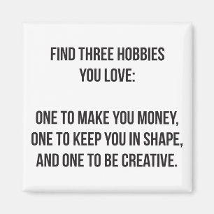 Aimant Mots Motivationnels - Trouvez Trois Hobbies Vous A