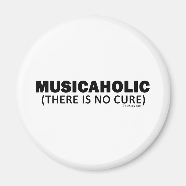 Aimant Musicaholic (Il N'Y A Pas De Traitement) (Devant)