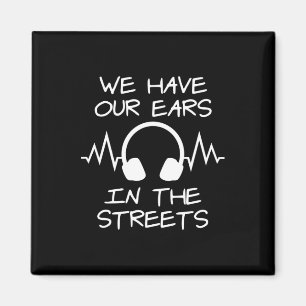Aimant Musique Nous Avons Nos Oreilles Dans Les Rues