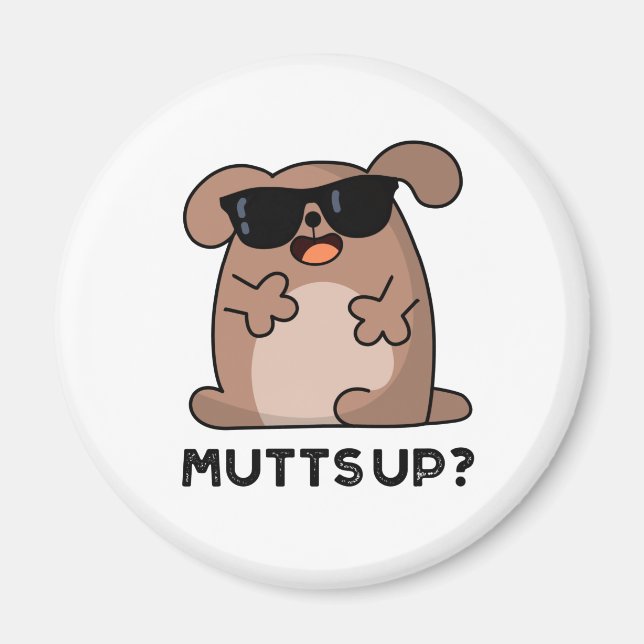 Aimant Mutt Up Funny Doggie Pun (Devant)