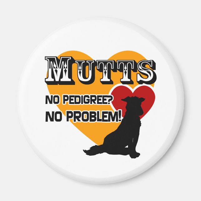 Aimant Mutts : Pas de Pedigree ? Pas de problème ! (Devant)
