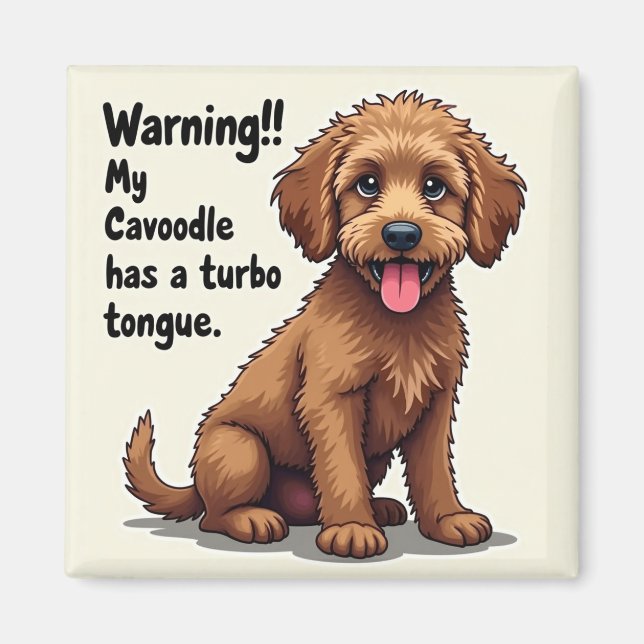 Aimant My Cavoodle Has A Turbo Tongue (Devant)
