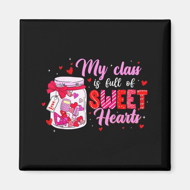 Aimant My Cl Is Full Of Sweethearts For Teacher Women Val (Devant)