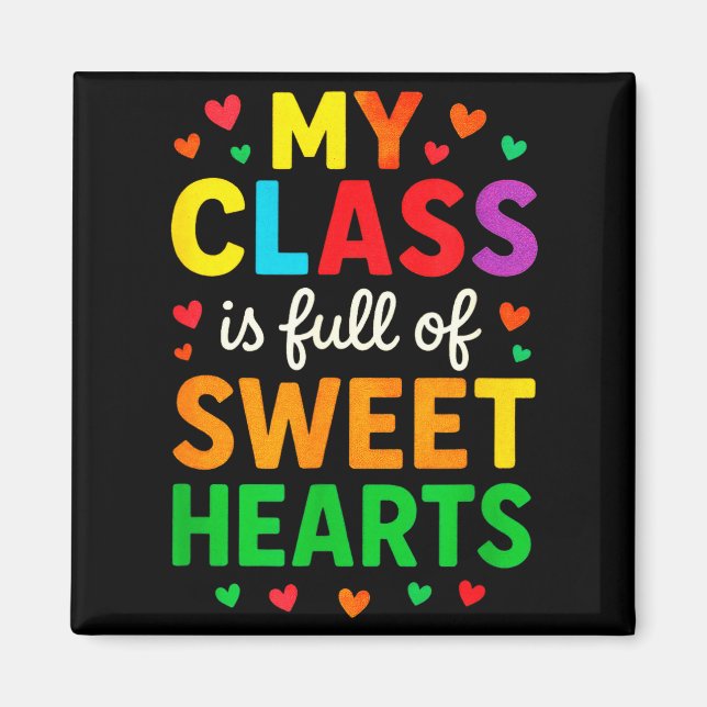 Aimant My Cl Is Full Of Sweethearts - Teachers Valentines (Devant)