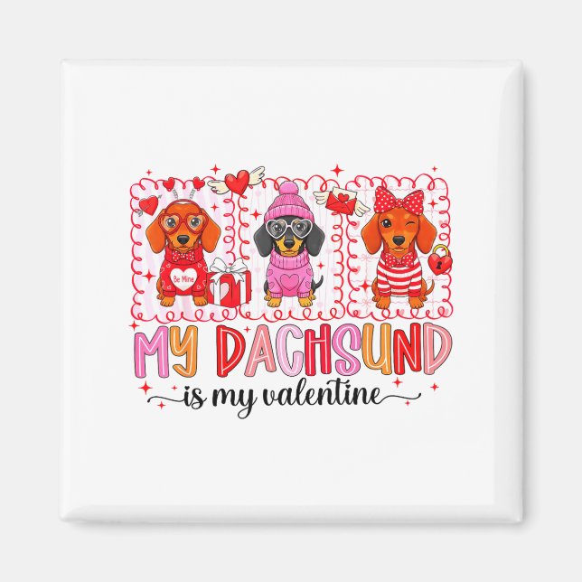Aimant My Dog Is My Valentine Cute Dachshund Dogs For Dog (Devant)
