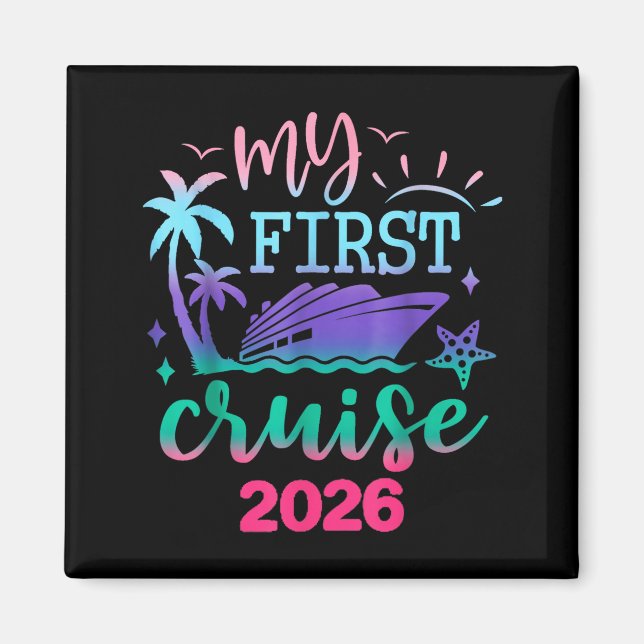 Aimant My First Cruise 2026 Family Vacation Trip Ship Mat (Devant)