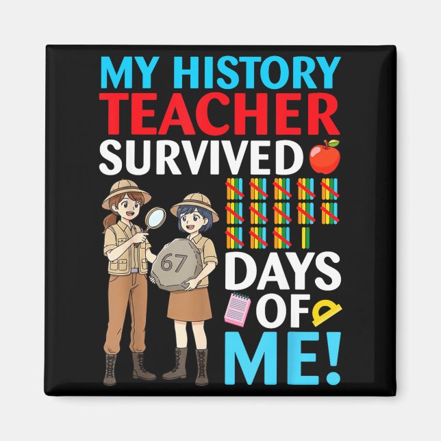 Aimant My History Teacher Survived 67 Days Of Me Student  (Devant)