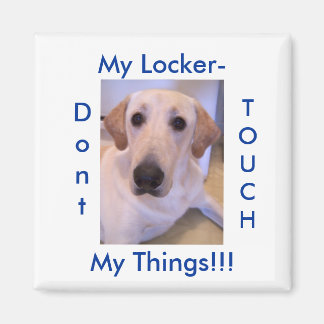 Aimant , My Locker-, My Things! ! !, Dont, TOUCH