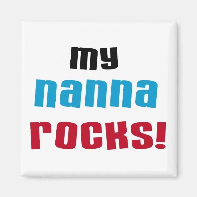 Aimant My Nanna Rocks T-shirts et cadeaux (Devant)