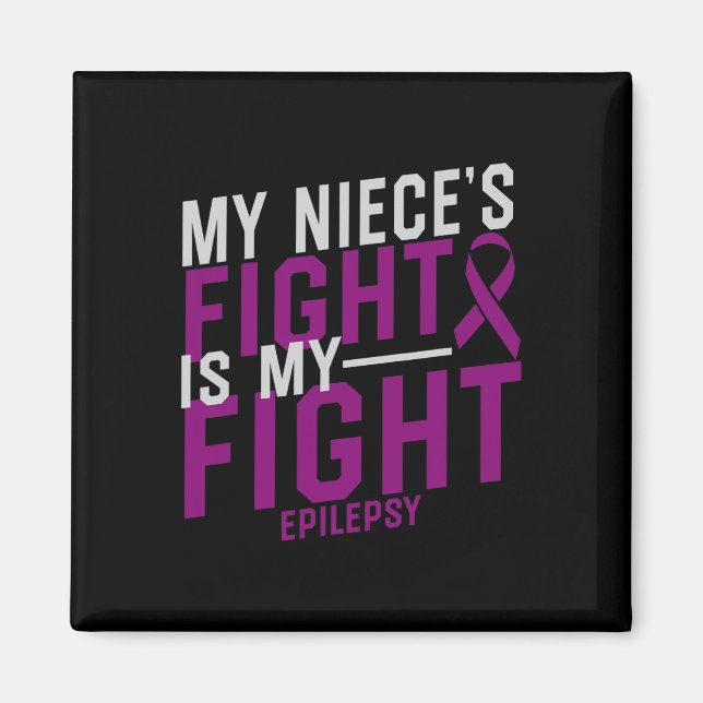 Aimant My Niece's Fight is My Fight Epilepsy Awareness (Devant)